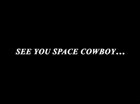 See You Space Cowboy Font