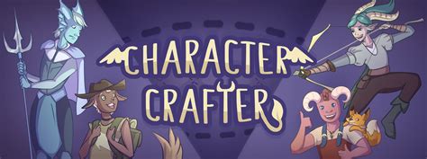 Character Crafter A Robust Character Creator By Cosmic Companion