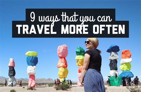 9 Ways That You Can Travel More Often Travel Savings Travel Travel Post