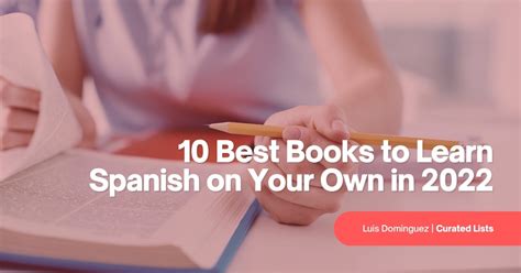 10 Best Books To Learn Spanish On Your Own In 2022