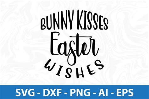 Bunny Kisses Easter Wishes Svg Cut File By Orpitaroy Thehungryjpeg