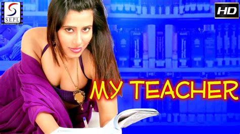 My Teacher Full Movie Hindi Movies 2017 Full Movie HD YouTube