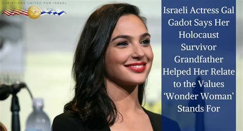 Israeli Actress Gal Gadot Says Her Holocaust Survivor Grandfather Helped Her Relate To The