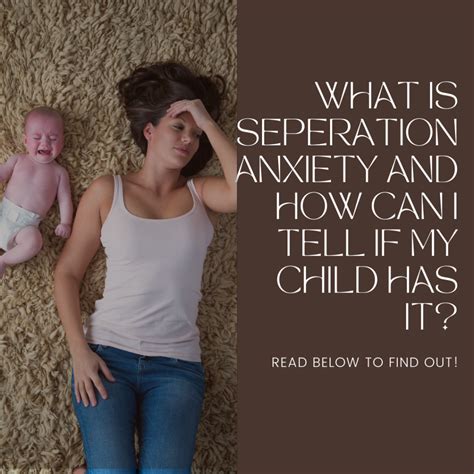 Understanding Separation Anxiety In Children Infant Sleep Consultant