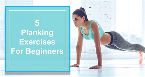 5 Best Planking Exercises For Beginners Should Try