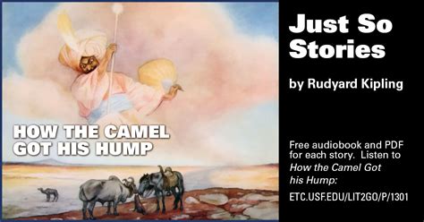 How The Camel Got His Hump Just So Stories Rudyard Kipling