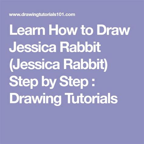 Learn How To Draw Jessica Rabbit Jessica Rabbit Step By Step