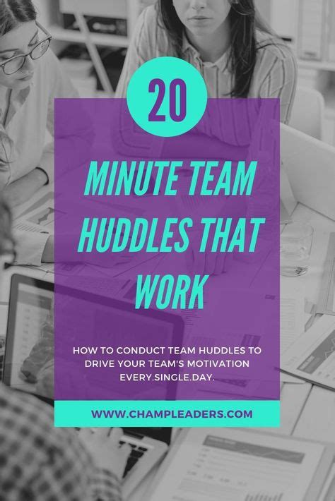 Powerful Team Huddles Decoded How To Conduct Team Huddles That Will
