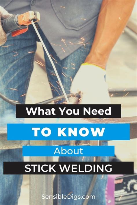 How To Stick Weld Step By Step Guide And Safety Tips Artofit