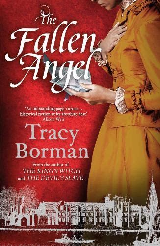 The Fallen Angel By Tracy Borman Waterstones