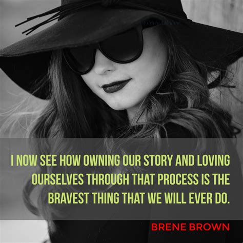 Brene Brown Quote Brenebrown Brenebrownquote Made Lovingly By