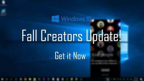 How To Get Windows 10 Fall Creators Update Now Official Youtube