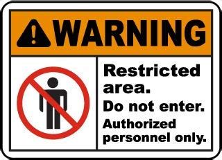Warning Restricted Area Do Not Enter Authorized Personnel Only Foam