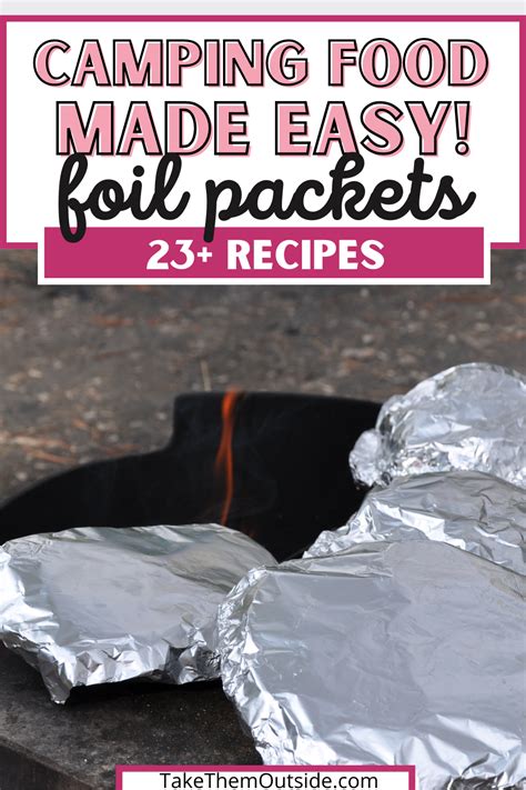 Cooking Campfire Meals In Foil How Why And All The Recipes