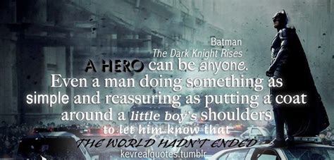 Jonathan nolan > quotes > quotable quote. Because he's the hero Gotham deserves, but not the one it needs right now. So, we'll hunt him ...