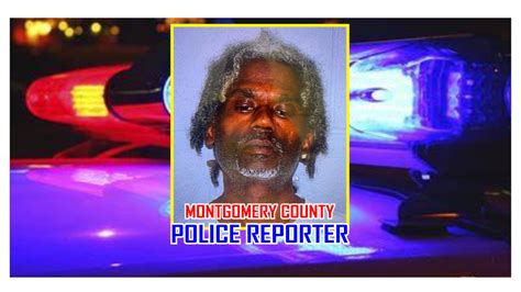strange behavior and refusal to stop results in arrest montgomery county police reporter