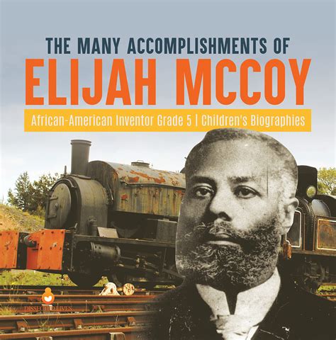 The Many Accomplishments Of Elijah Mccoy African American Inventor