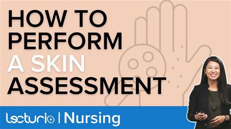 Skin Assessment Nursing Physical Assessment Tutorial Lecturio