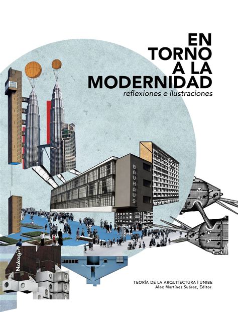 En Torno A La Modernidad Reflexiones E Ilustraciones By Teoría De La