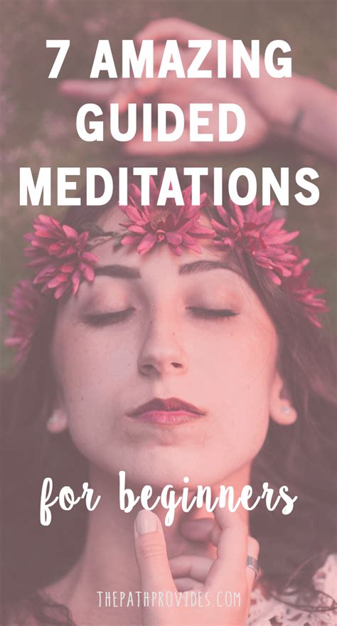 7 Amazing Guided Meditations For Beginners — The Path Provides Meditation For Beginners