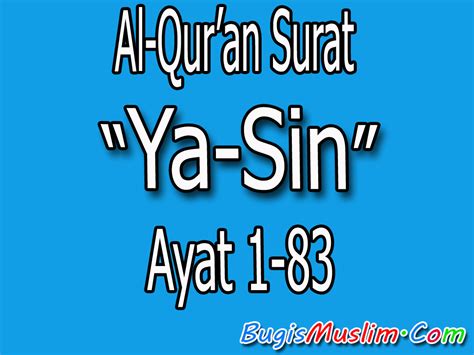 Bacaan Surat Yasin Ayat Lengkap Tulisan Arab Latin Artinya Bahasa