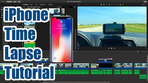 Iphone Time Lapse Tutorial Driving Time Lapse How To Youtube