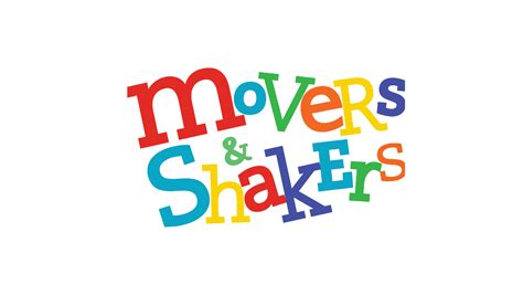 Movers And Shakers