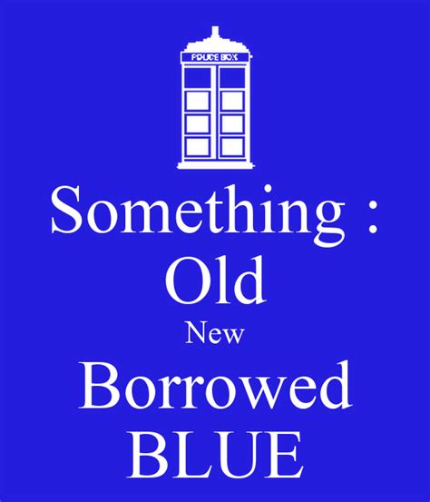 Something Old New Borrowed Blue Poster Adeline Keep Calm O Matic