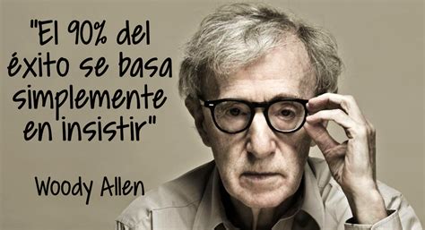 Woody Allen Nostálgico En El Siglo Xxi Algunas De Sus Icónicas Frases