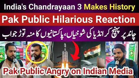 Chandrayaan Make World Record Pakistan Public Reaction On