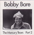 Mercury Years 1970-72 Vol 2: Bare, Bobby: Amazon.ca: Music