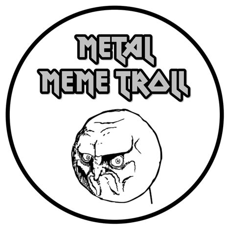 Metal Meme Troll