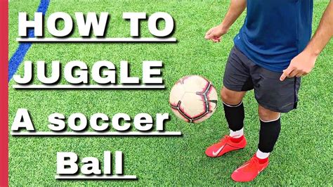 Juggling Tricks For Beginners Soccer Football Juggling Tutorial The
