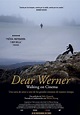 Cartel de la película Dear Werner (Walking On Cinema) - Foto 1 por un ...
