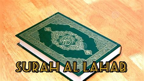 Surah Al Lahab The Holy Quran Youtube
