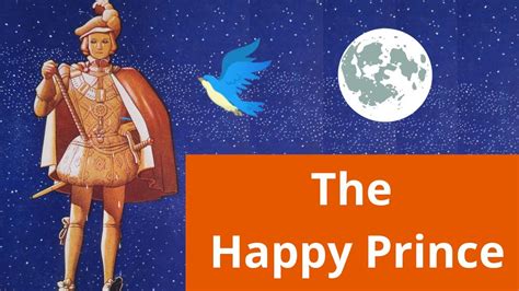 The Happy Prince Explanation And Summary Class 9th English Cbse