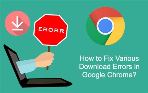 Ways Fix Download Errors In Google Chrome WebNots