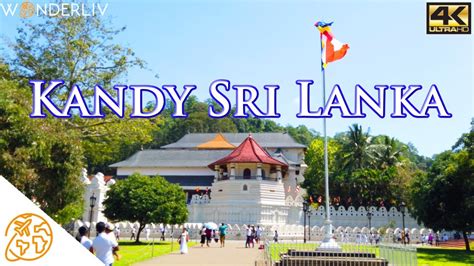 Kandy 4k Sri Lanka City Tour Tourism Tourist Places Center Temple And
