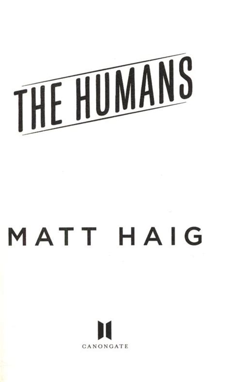 The Humans Matt Haig 9781786894663 Blackwells