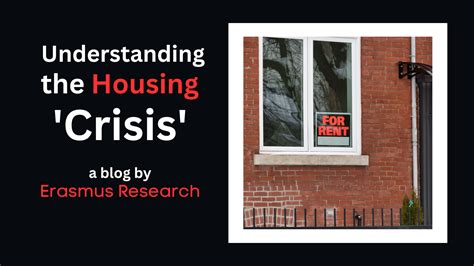 Understanding The Housing ‘crisis Erasmus Research
