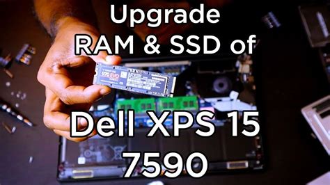 Upgrade Ram And Ssd Of Dell Xps 5 7590 Youtube