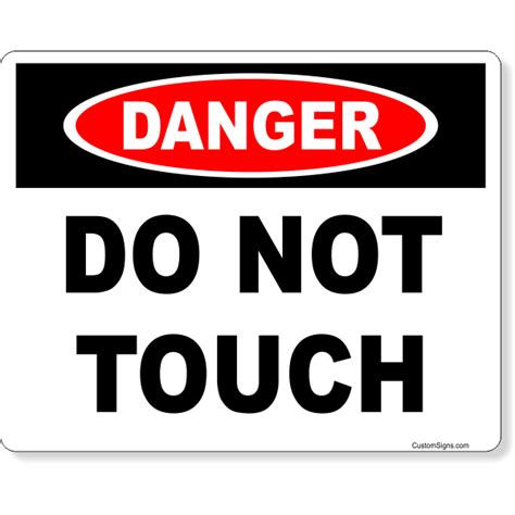 8 X 10 Danger Do Not Touch Full Color Sign