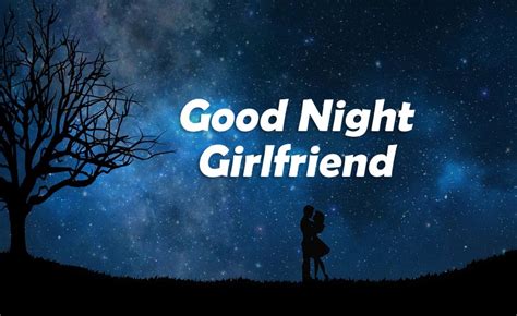 100 Good Night Messages For Girlfriend Wishes For Her