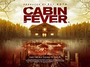Cabin Fever (2016) Poster #2 - Trailer Addict