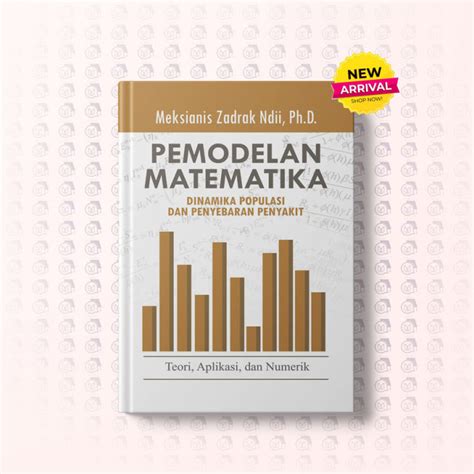 Buku Pemodelan Matematika Dinamika Populasi Dan Penyebaran Penyakit