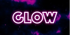 Glow ????? : Welcome to the glow wiki! - Smartphone Wallpapers