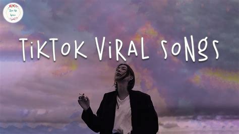 Playlist Tiktok Viral Songs Trending Tiktok Songs Viral Hits Musicatube