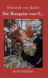 Die Marquise von O... by Heinrich von Kleist, Paperback | Barnes & Noble®
