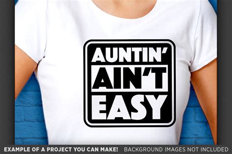 Download Auntin' Ain't Easy SVG File - Aunt Shirt Svg - Aunt Tshirt 5002 By Tizzy Labs | TheHungryJPEG.com