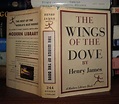 THE WINGS OF THE DOVE | Henry James | Modern Library Edition